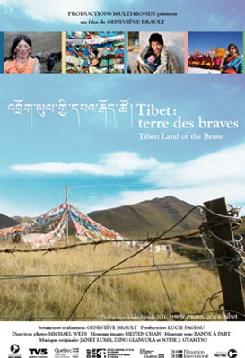 Tibet : Terre des braves