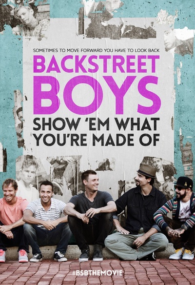 Affiche du film Backstreet Boys: Show'Em What You're Made Of