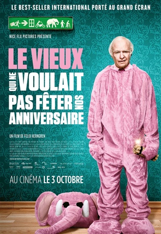 Le vieux qui ne voulait pas fêter son anniversaire