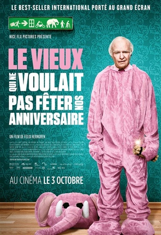 Le vieux qui ne voulait pas fêter son anniversaire