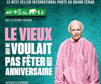 Affiche du film Le vieux qui ne vouait pas fêter son anniversaire
