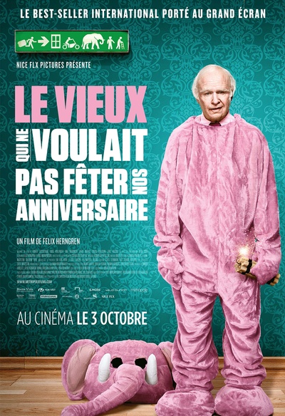 Affiche du film Le vieux qui ne vouait pas fêter son anniversaire