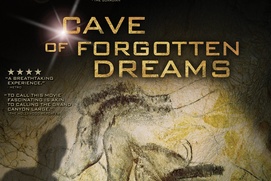 Affiche du film Cave of Forgotten Dreams Affiche du film Cave of Forgotten Dreams