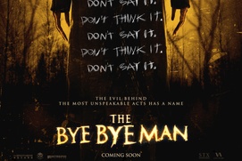 Affiche du film The Bye Bye Man Affiche du film The Bye Bye Man