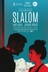 Affiche du film Slalom