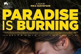 Affiche du film Paradise Is Burning Affiche du film Paradise Is Burning