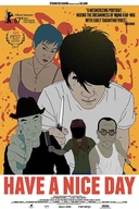 Affiche du film Have A Nice Day