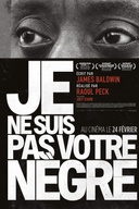 Affiche du film Je ne suis pas votre nègre