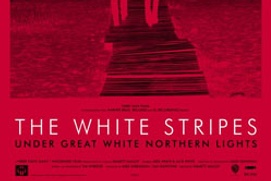 Affiche du film The White Stripes - Under Great White Northern Light