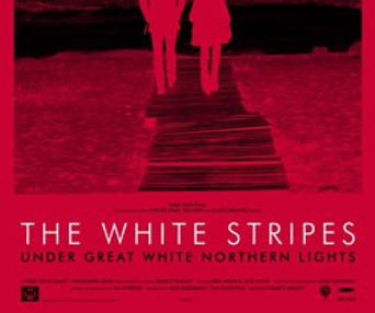Affiche du film The White Stripes - Under Great White Northern Light
