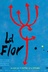 Affiche du film La Flor