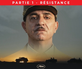 Affiche du film La bataille de Gaulle : Résistance (partie 1)