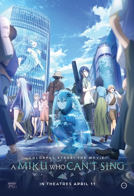 Colorful Stage! The Movie: A Miku Who Can't Sing