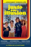 Affiche du film Juste une illusion