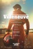 Affiche du film Villeneuve : L'ascension d'une légende