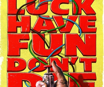 Image du film Good Luck, Have Fun, Don't Die