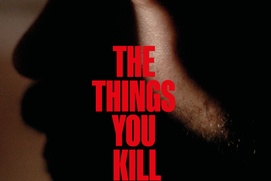Affiche du film The Things You Kill