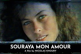 Image du film Souraya mon amour