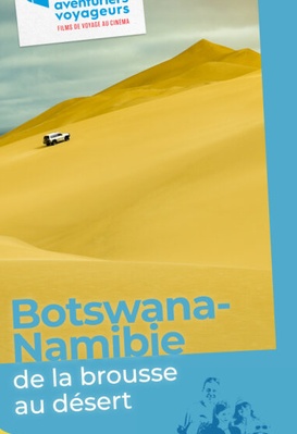 Les aventuriers voyageurs - Botswana-Namibie : de la brousse au désert