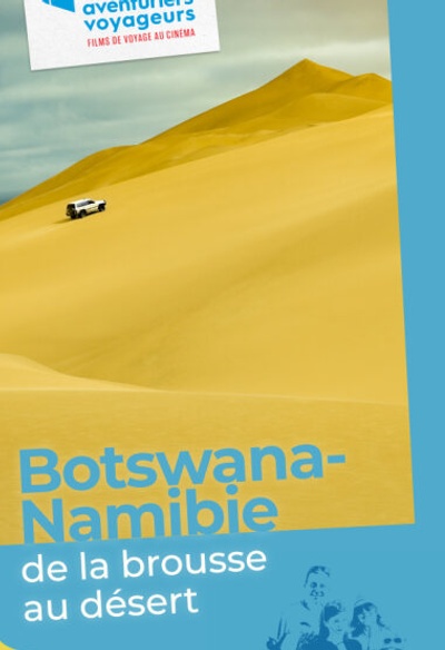 Les aventuriers voyageurs - Botswana-Namibie : de la brousse au désert