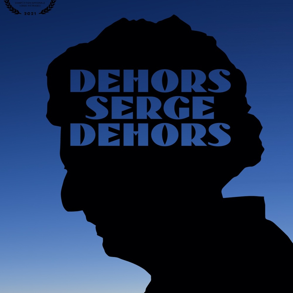Affiche du film Dehors Serge dehors