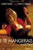 Affiche du film Je te mangerais