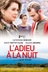 Affiche du film L'adieu à la nuit