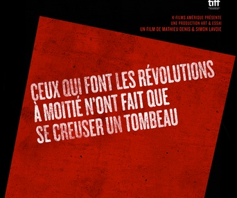 Affiche du film Ceux qui font les révolutions à moitié n'ont fait que se creuser un tombeau