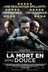 Affiche du film La mort en douce