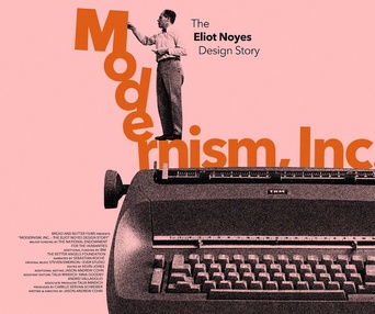 Affiche du film Modernism, Inc.: The Eliot Noyes Story