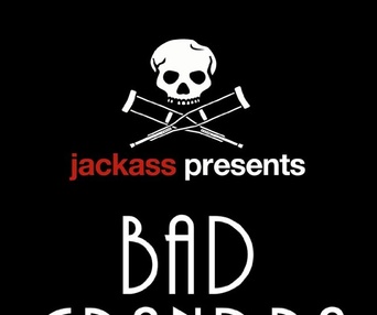 Affiche du film Jackass Presents: Bad Grandpa