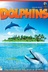 Affiche du film Dolphins