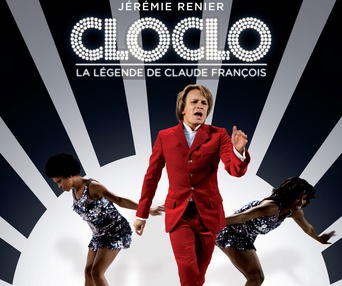 Affiche du film Cloclo: La fabuleuse histoire de Claude François
