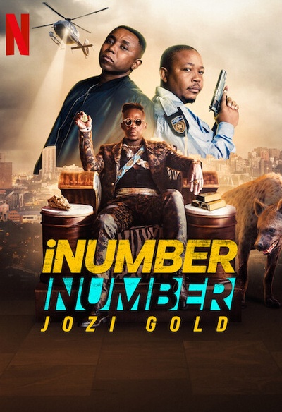 Affiche du film iNumber Number: Jozi Gold