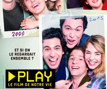 Affiche du film Play, le film de notre vie