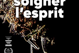Affiche du film Soigner l'esprit Affiche du film Soigner l'esprit