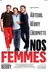 Affiche du film Nos femmes