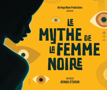 Affiche du film Le mythe de la femme noire
