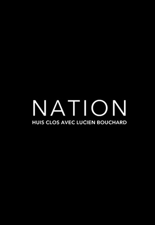 Nation, huis clos avec Lucien Bouchard