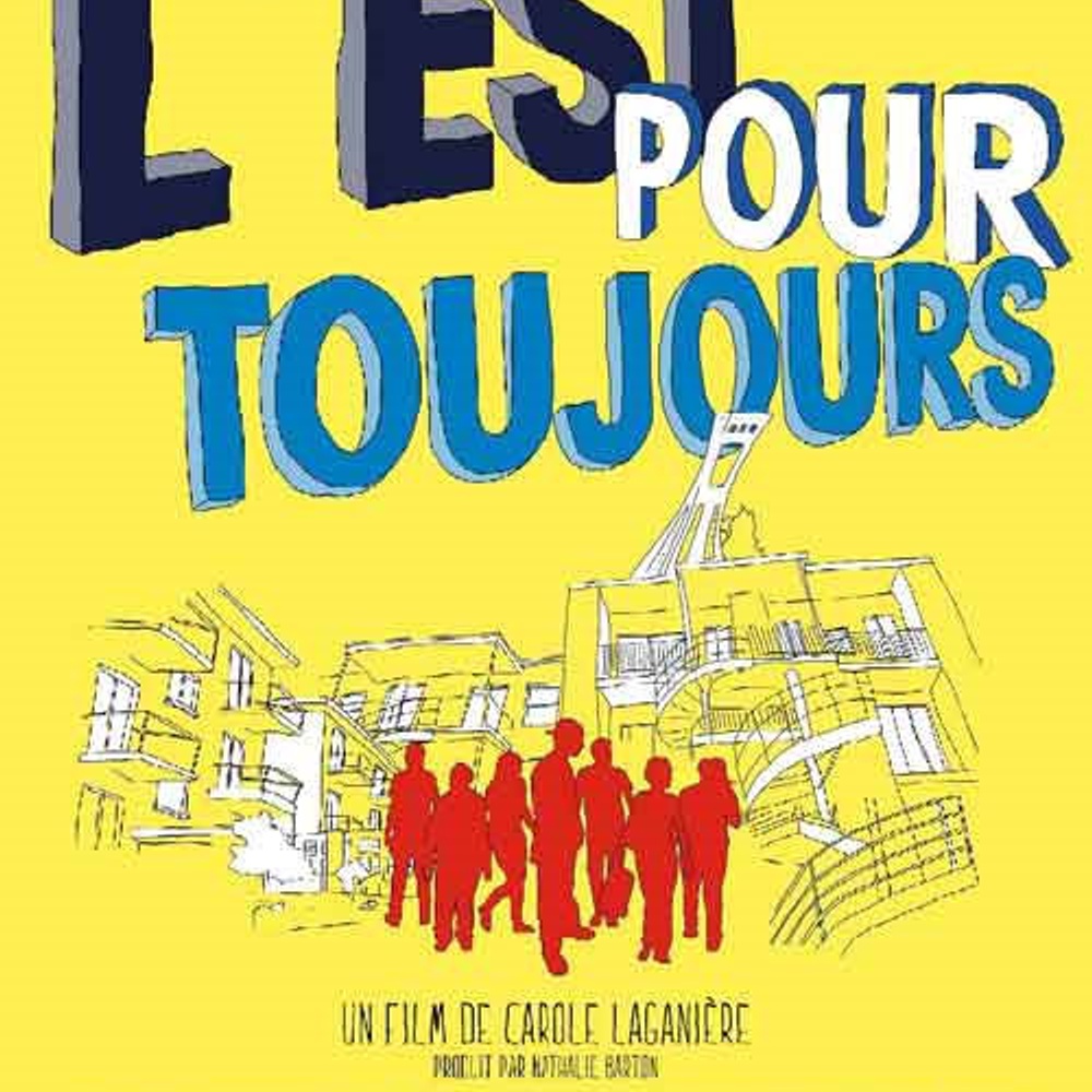Affiche du film L'est pour toujours