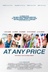 Affiche du film At Any Price