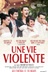 Affiche du film Une vie violente