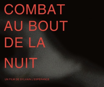 Affiche du film Au combat au bout de la nuit