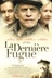 Affiche du film La dernière fugue