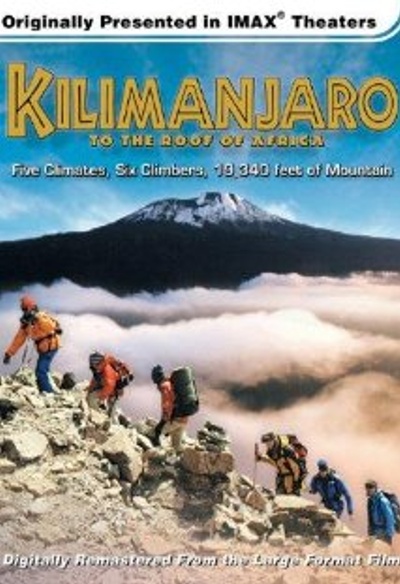 Kilimanjaro: To the Roof of Africa