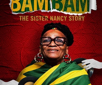 Image du film Bam Bam: The Sister Nancy Story