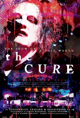 The Cure: The Show of a Lost World