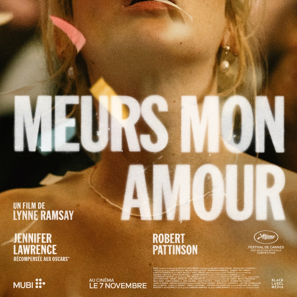 MEURS MON AMOUR (2025) - Film - Cinoche.com