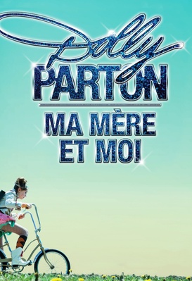 Dolly Parton, ma mère et moi