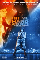 Affiche du film Billie Eilish : Hit Me Hard and Soft - la tournée sur scène